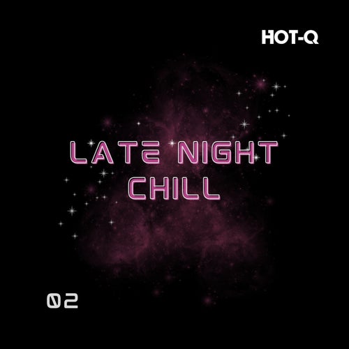Late Night Chill 002