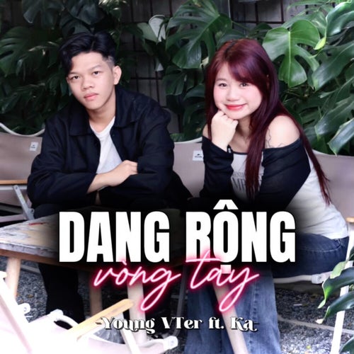 dang rộng vòng tay
