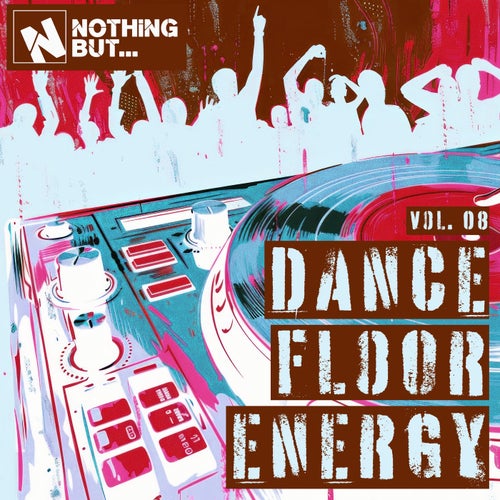 Nothing But... Dancefloor Energy, Vol. 08