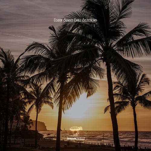 Costa Sunset Chill Selections