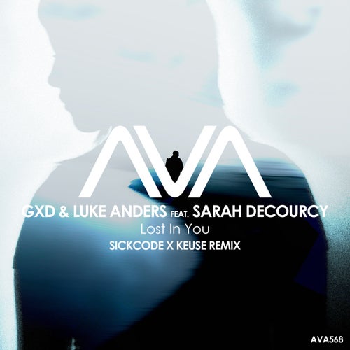 Lost In You - SICKCODE x KEUSE Remix