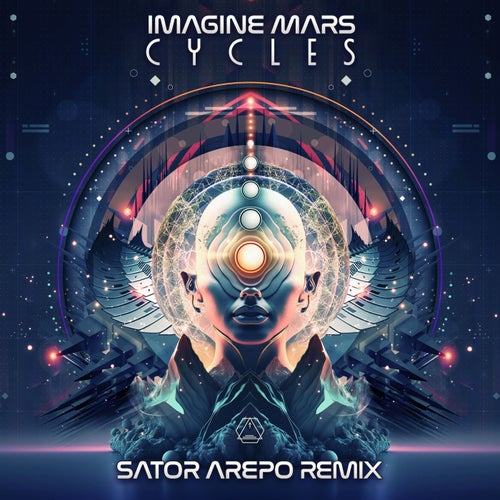  Imagine Mars - Cycles (Sator Arepo Remix) (2023) 