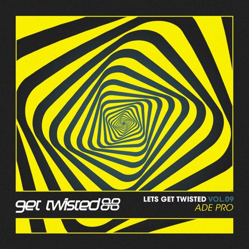 Let's Get Twisted, Vol. 09: ADE