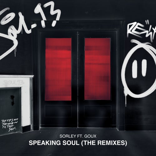  Speaking Soul the Remixes (feat. GOUX) [SOUL93]