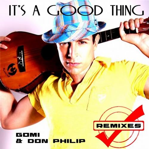 It's a Good Thing (Gomi & Yasuo Yamada Remix)
