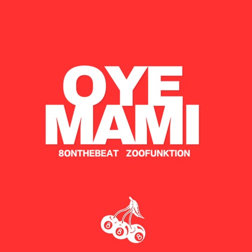 OYE MAMI