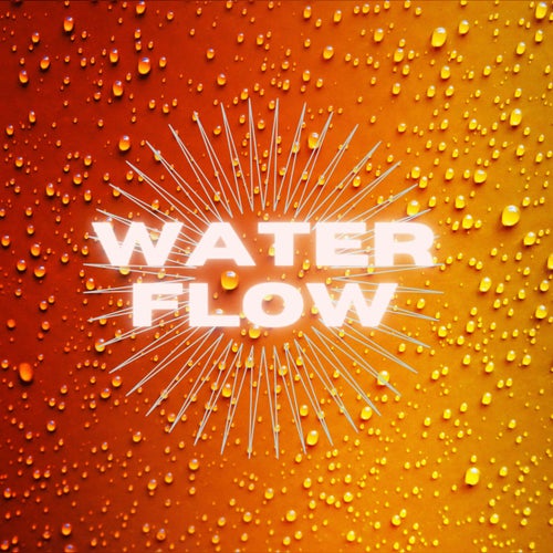 Water Flow