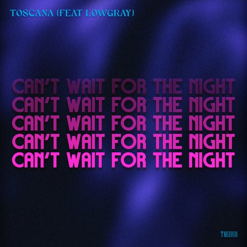 Can´t Wait for the Night