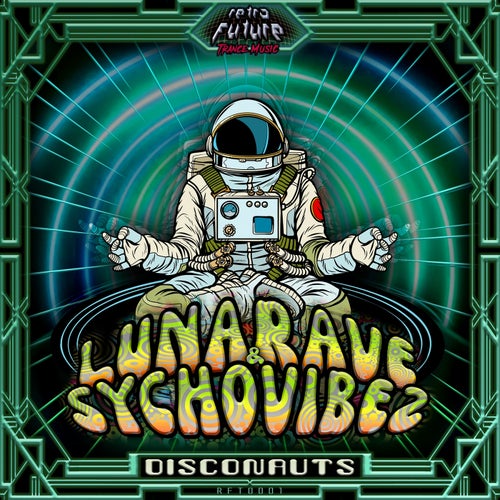  Lunarave & Sychovibes - Disconauts (2023) 