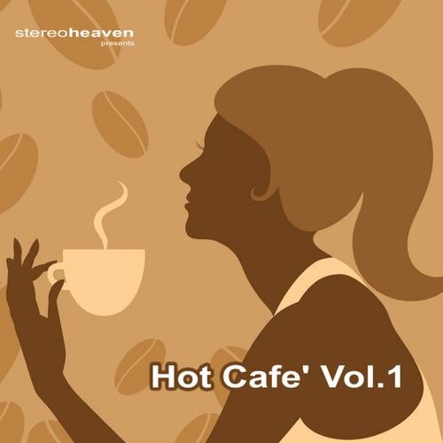 Hot Cafe Volume 1 - A Collection Of The Best Lounge & Chill Out Music