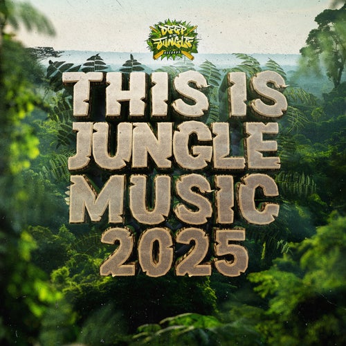 This Is Jungle Music 2025