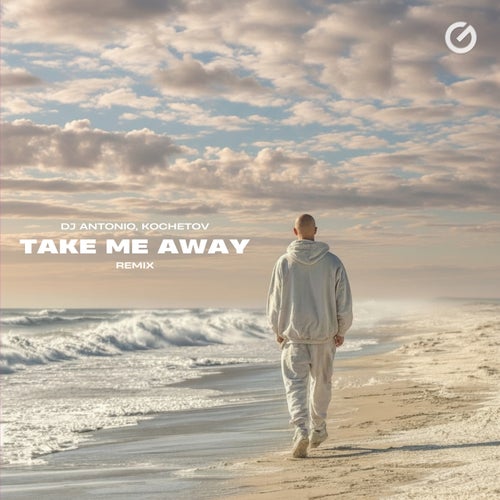 Take Me Away (Remix)