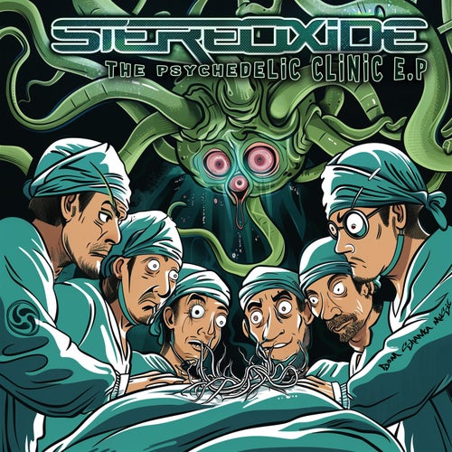 Stereoxide — The Psychedelic Clinic Ep (2024)