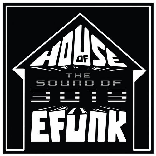 Cover art for House of EFUNK Sound of 3019