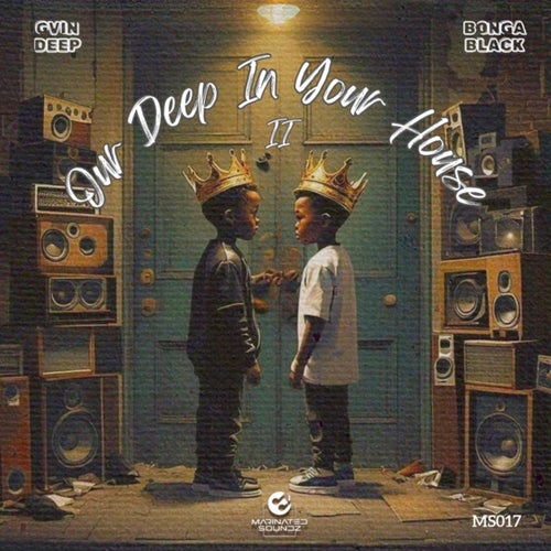Our Deep In Your House 2