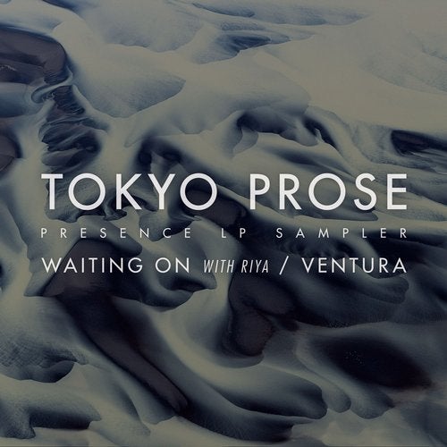 Ventura / Waiting On (Presence Sampler)