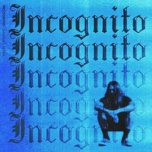 Incognito (BANSHEE Remix)