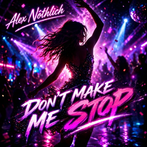 Don't Make Me Stop