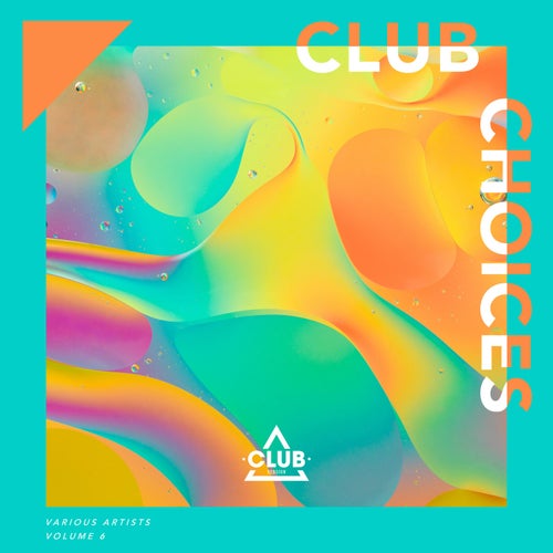  Club Choices Vol. 6 [Club Session]