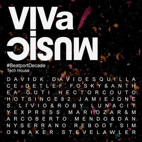 VIVa MUSiC #BeatportDecade Tech House