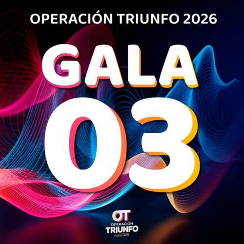 Operación Triunfo (Gala 03)
