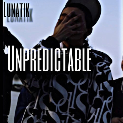 Unpredictable
