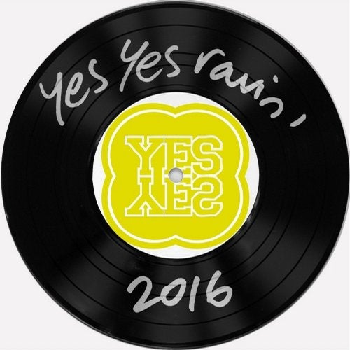 Cover art for Yes Yes Rave 2016