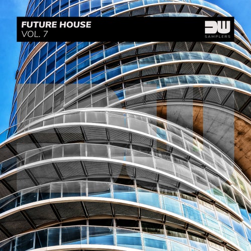 Future House, Vol. 7