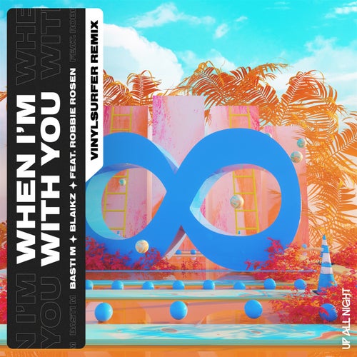 When I'm With You (Vinylsurfer Remix - Extended Mix)