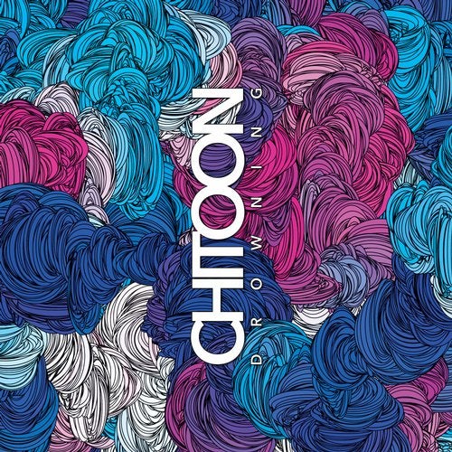 Chitoon - Drowning 2019 [EP]