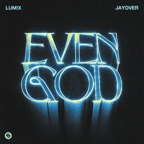 Even God (Extended Mix)