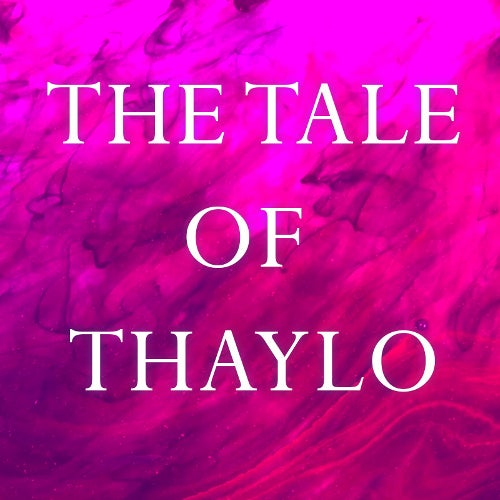 The Tale Of Thaylo (Chapter 05)