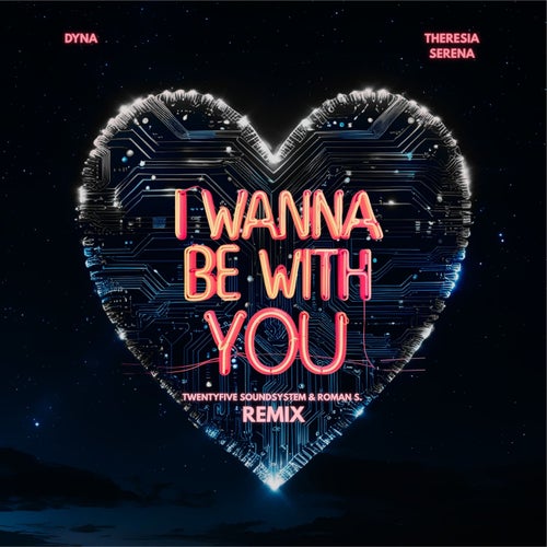 I Wanna Be With You (Black Money & Roman S. Remix) (Extended)