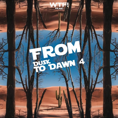 From Dusk To Dawn 4