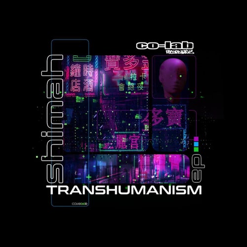Shimah - Transhumanism EP (COLAB060D)