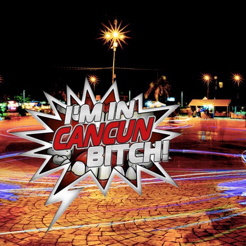 I'm in Cancun Bitch! (Best Selection of Clubbing House & Tech House Tracks)