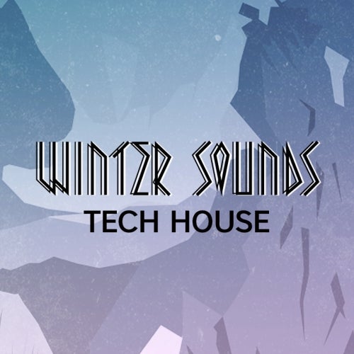 Winter Sounds: Tech House