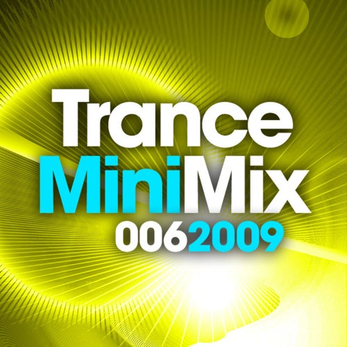 Trance Mini Mix 006 - 2009