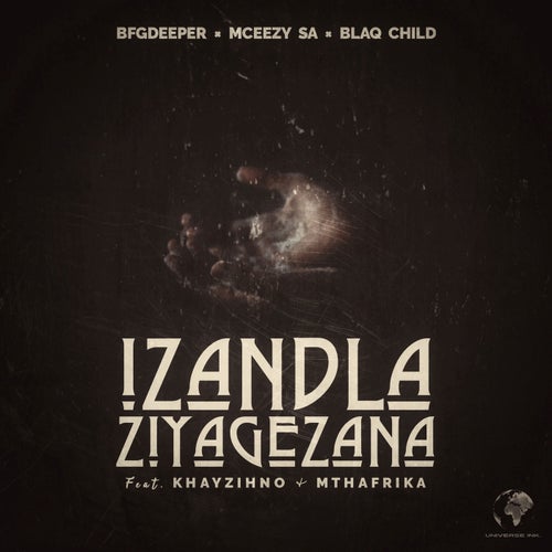 Izandla Ziyagezana (feat. Khayzihno & Mthafrika)