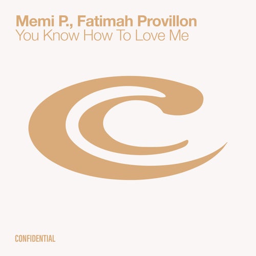 You Know How To Love Me