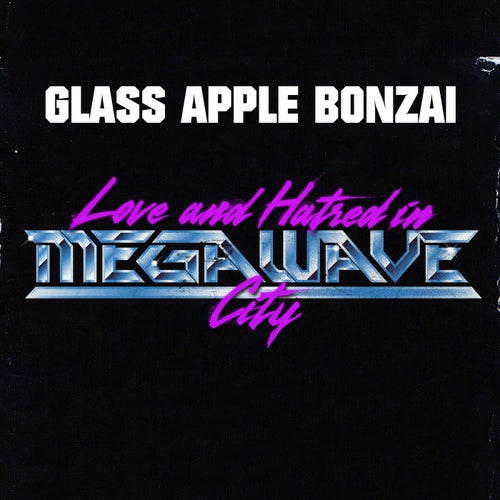 Love & Hatred in MegaWave City