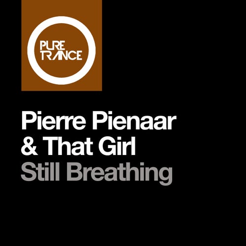 Pierre Pienaar & That Girl - Still Breathing (2024)