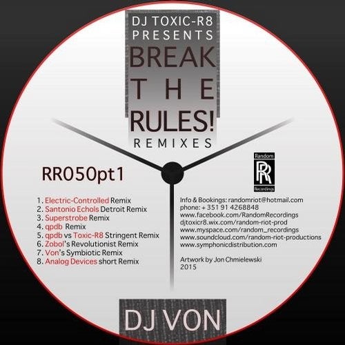 Break The Rules! Von RR Remixes Pt1