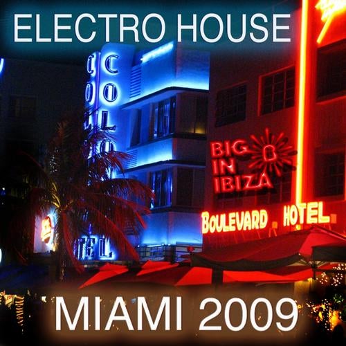 Electro House Miami 2009