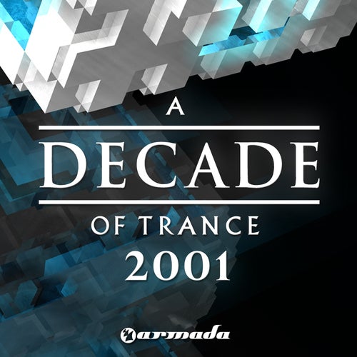 A Decade Of Trance - 2001