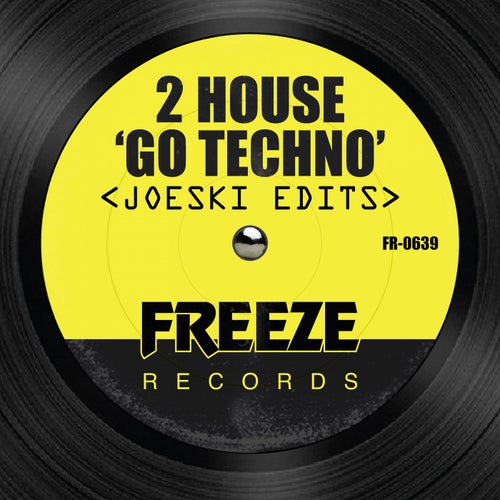 Go Techno (Joeski Edits)