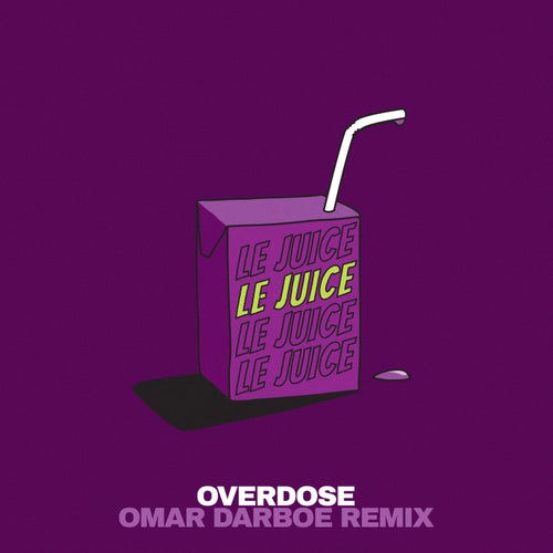 Overdose (Omar Darboe Remix)