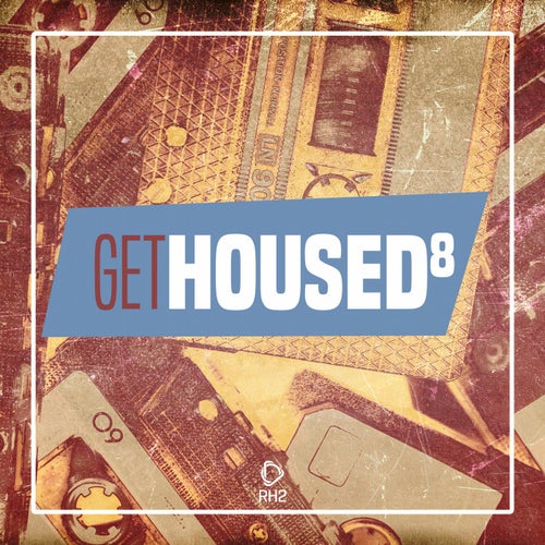 Get Housed Vol. 8