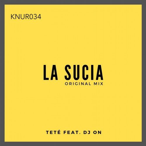 La Sucia (feat. DJ On)