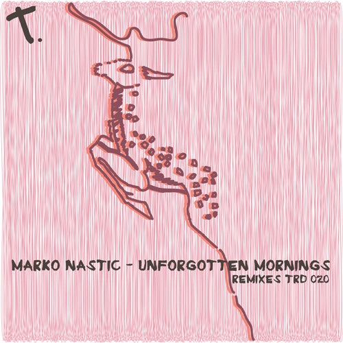 Unforgotten Mornings Remixes